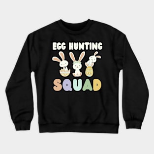 Egg Hunting Squad - Easter Crew Crewneck Sweatshirt